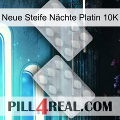 Neue Steife Nächte Platin 10K 17